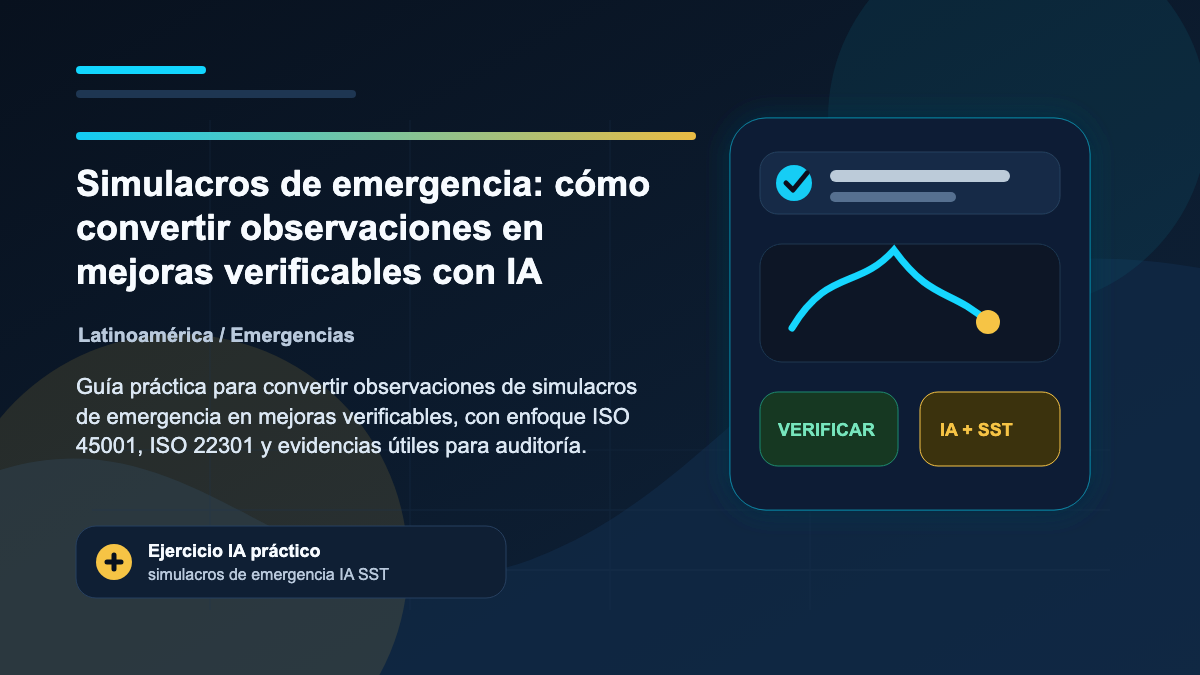 Ilustración editorial de SAFEIA sobre Simulacros de emergencia: cómo convertir observaciones en mejoras verificables con IA, Latinoamérica